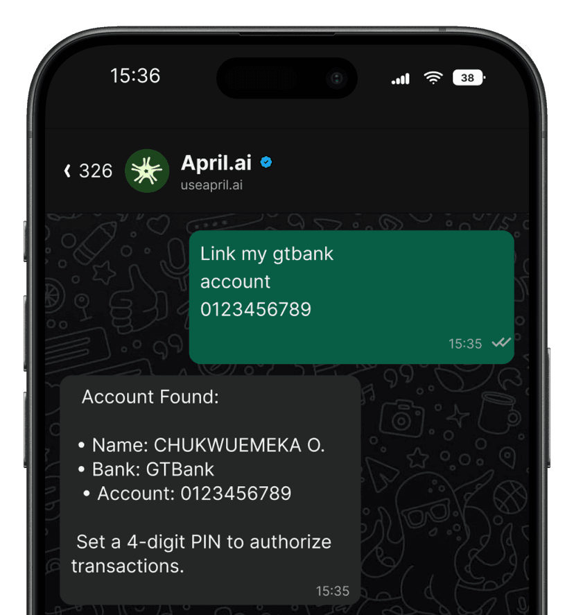 Link your bank account to April, create a username, right inside the chat.